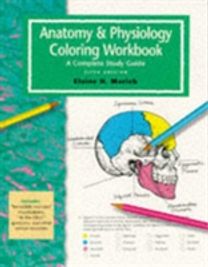 The Anatomy and Physiology Colouring Workbook The Anatomy and Physiology Colouring Workbook