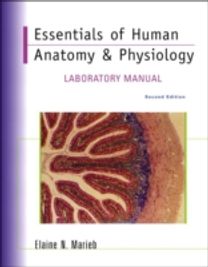 Essentials of Human Anatomy & Physiology Lab Manual Essentials of Human Anatomy & Physiology Lab Manual