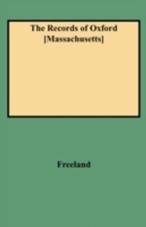 Records of Oxford [Massachusetts]