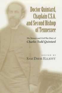 Doctor Quintard, Chaplain C.s.a. and Second Bishop of Tennessee