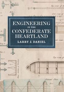 Engineering in the Confederate Heartland