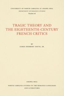 Tragic Theory and the Eighteenth-Century French Critics