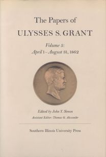 The Papers of Ulysses S. Grant