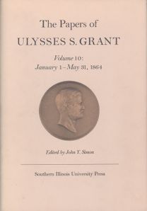 Papers of Ulysses S. Grant, Volume 10