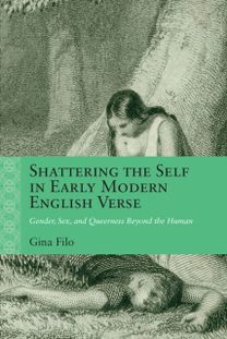 Shattering the Self in Early Modern English Verse