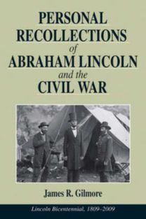 Personal Recollections of Abraham Lincoln and the Civil War
