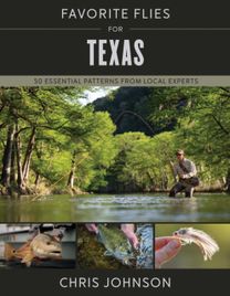 Favorite Flies for Texas