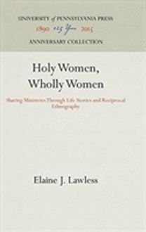 Holy Women, Wholly Women