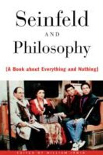 Seinfeld and Philosophy