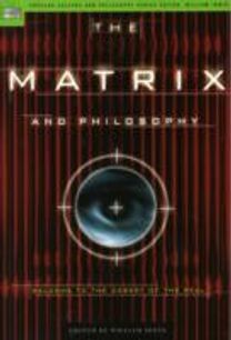 Matrix and Philosophy