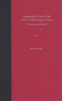 Imagining the End of Life in Post-Enlightenment Poetry