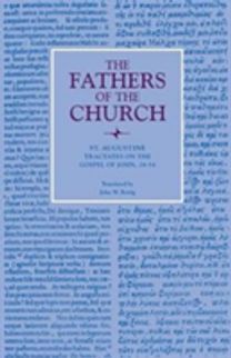 Tractates on the Gospel of John, 28-54 Tractates on the Gospel of John, 28-54
