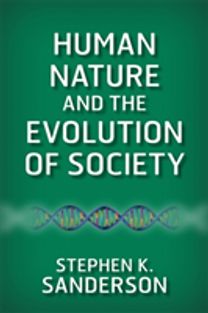 Human Nature and the Evolution of Society