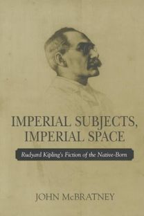 Imperial Subjects Imperial Space: Rudyar