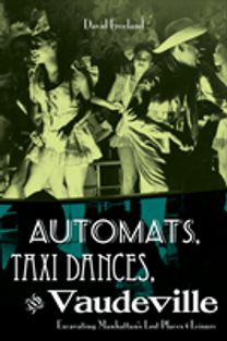 Automats, Taxi Dances, and Vaudeville Automats, Taxi Dances, and Vaudeville