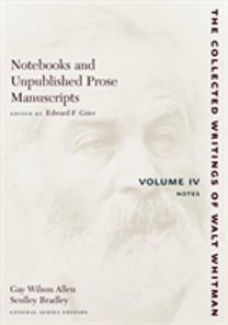 Notebooks and Unpublished Prose Manuscripts: Volume Iv