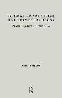 Global Production and Domestic Decay