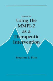 Manual for Using the Mmpi-2 as a Therapeutic Intervention