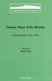 Thomas Mann - Felix Bertaux