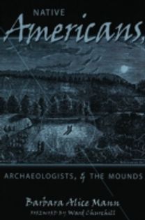 Native Americans, Archaeologists, and the Mounds