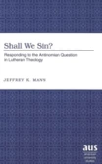 Shall We Sin? Shall We Sin?