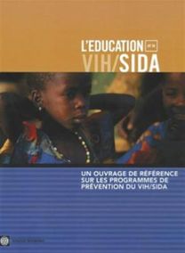 Un Ouvrage De Reference Sur Les Programmes De Prevention Du VIH/SIDA