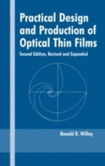 Practical Design and Production of Optical Thin Films Practical Design and Production of Optical Thin Films