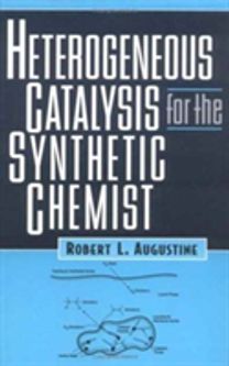 Heterogeneous Catalysis for the Synthetic Chemist