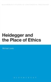 Heidegger and the Place of Ethics