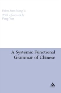 Systemic Functional Grammar of Chinese