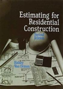 Estimating for Residential Construction