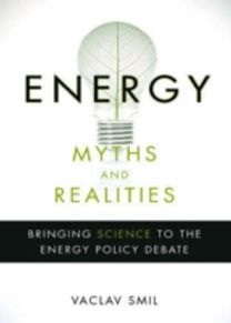 Energy Myths and Realities