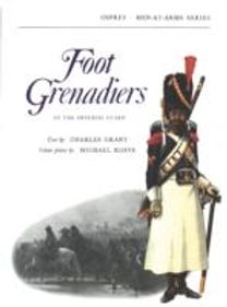 Foot Grenadiers of the Imperial Guard