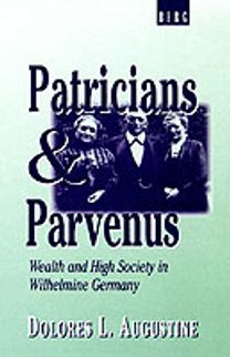 Patricians and Parvenus