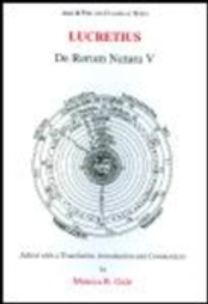 Lucretius: De Rerum Natura V Lucretius: De Rerum Natura V