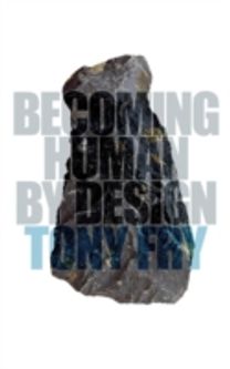 Becoming Human by Design