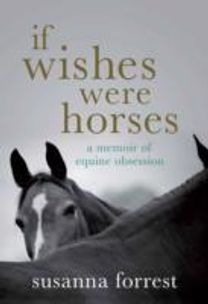 If Wishes were Horses