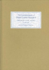 The Correspondence of Dante Gabriel Rossetti