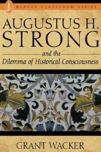 Augustus H. Strong Augustus H. Strong