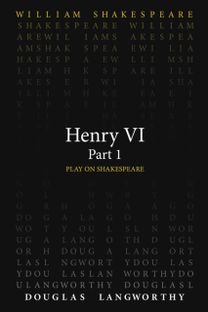 Henry Vi, Part 1