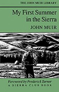 My First Summer in the Sierra