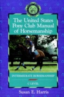 The United States Pony Club Manual of Horsemanship