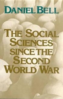 Social Sciences Since the Second World War Social Sciences Since the Second World War