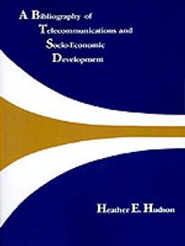 A Bibliography of Telecommunications and Socio-Economic Development