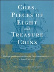 Cobs, Pieces of Eight and Treasure Coins