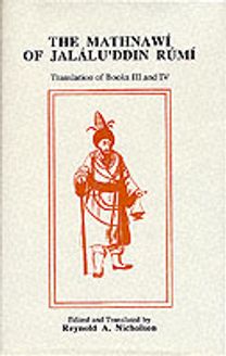 Mathnawi of Jalalu'ddin Rumi, Vol 4, English Translation