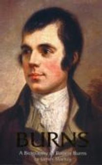 Burns, a Biography