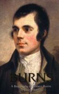 Burns, a Biography