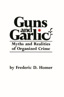 Guns and Garlic