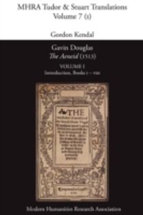 Gavin Douglas, 'the Aeneid' (1513) Volume 1